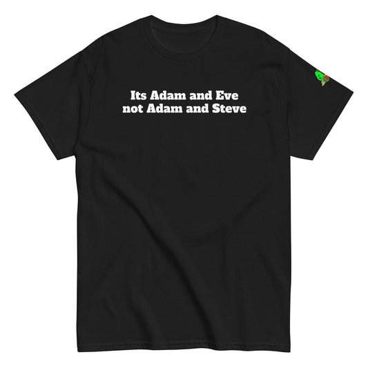 Its Adam and Eve T-Shirt